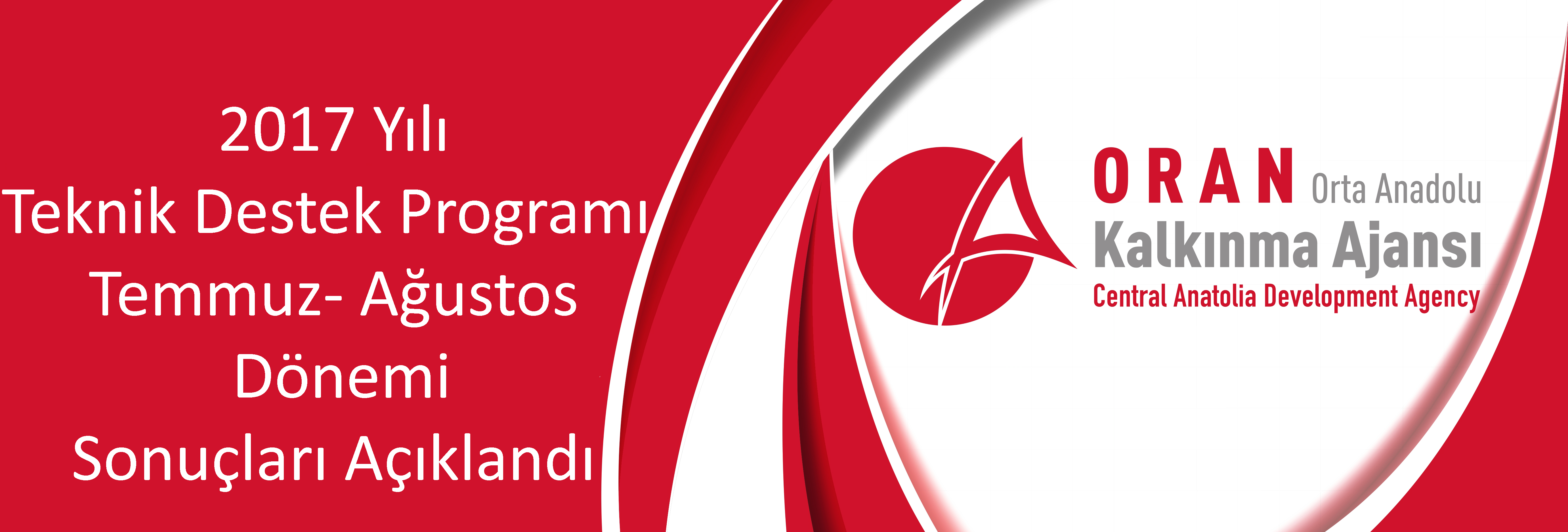 2017 Yılı Teknik Destek Programı Temmuz - Ağustos Dönemi Kapsamında Başarılı Bulunan Başvurular