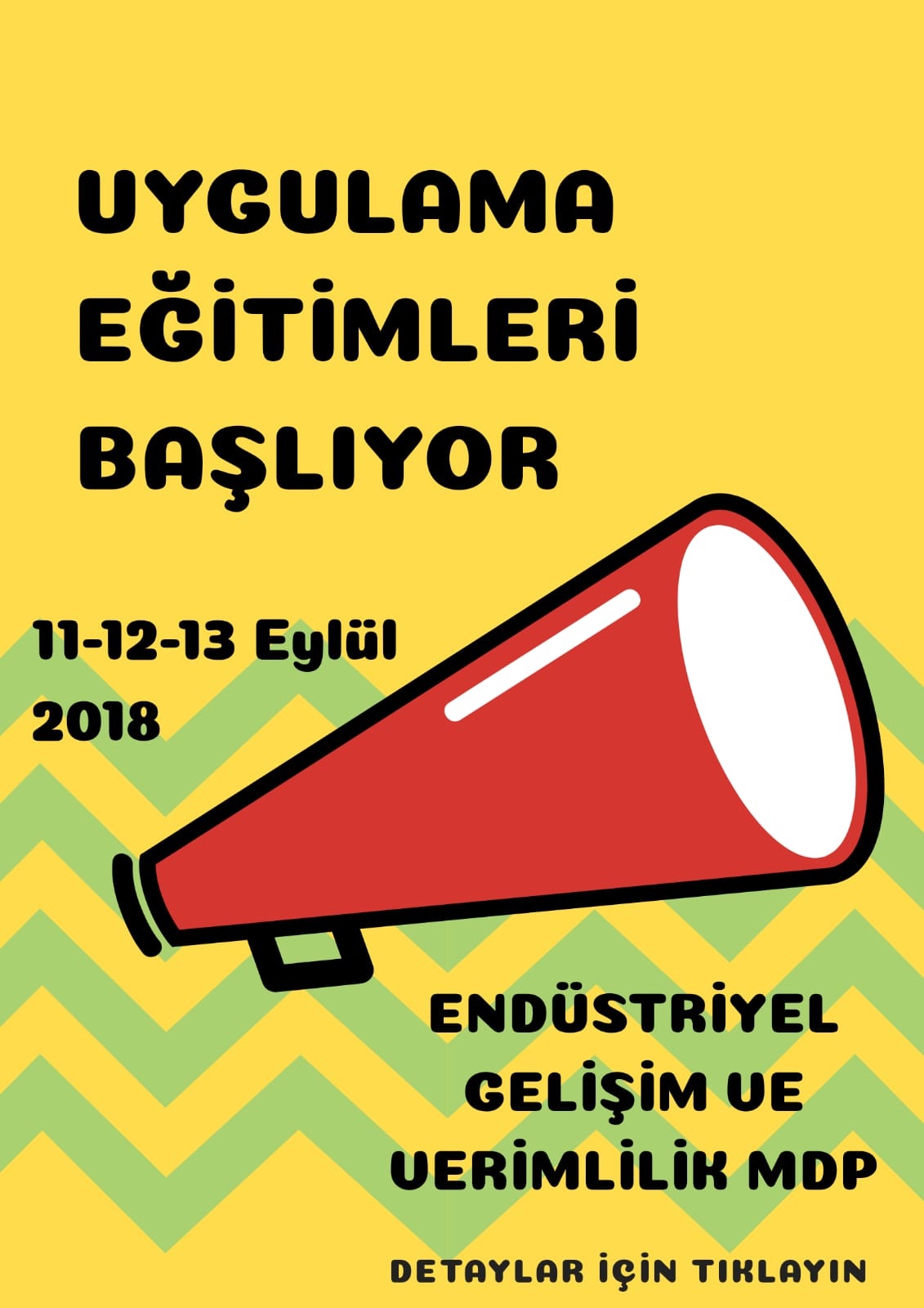 Oran kalkınma ajansı Endüstriyel Gelişim ve Verimlilik Tr72/18/EGV   Mali Destek Programı Proje Uygulama Eğitimi Duyurusu