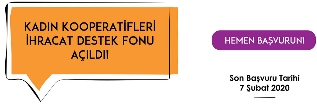 İhracat Yapmak İsteyen Kadın Kooperatifleri İçin Fon Fırsatı