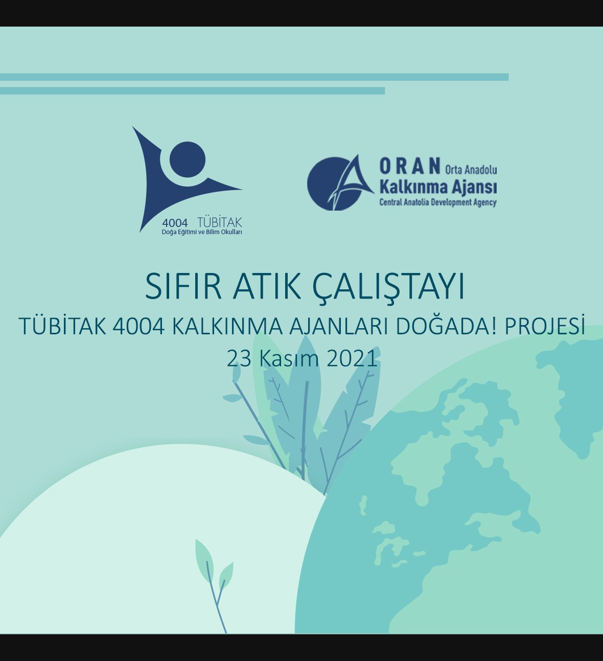 “Kalkınma Ajanları Doğada!” Projesi Sıfır Atık Çalıştayı