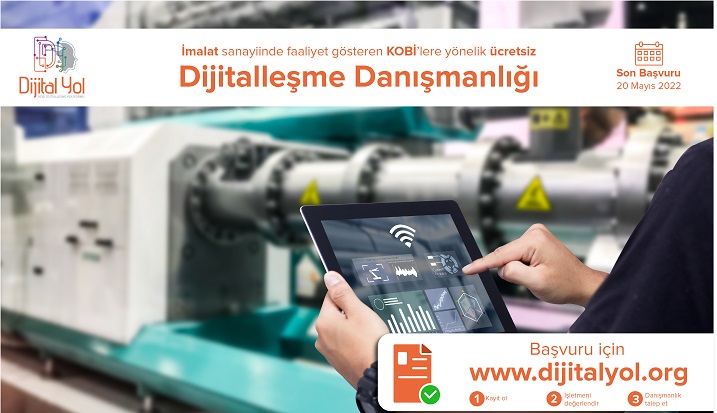 İmalat Sanayindeki KOBİ'lere Yönelik Ücretsiz Dijitalleşme Danışmanlığı Verilecektir