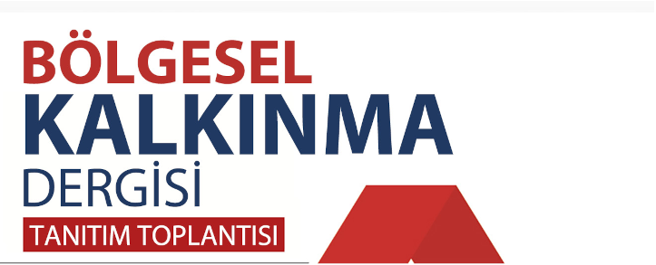 Bölgesel Kalkınma Dergisi Tanıtım Toplantısı