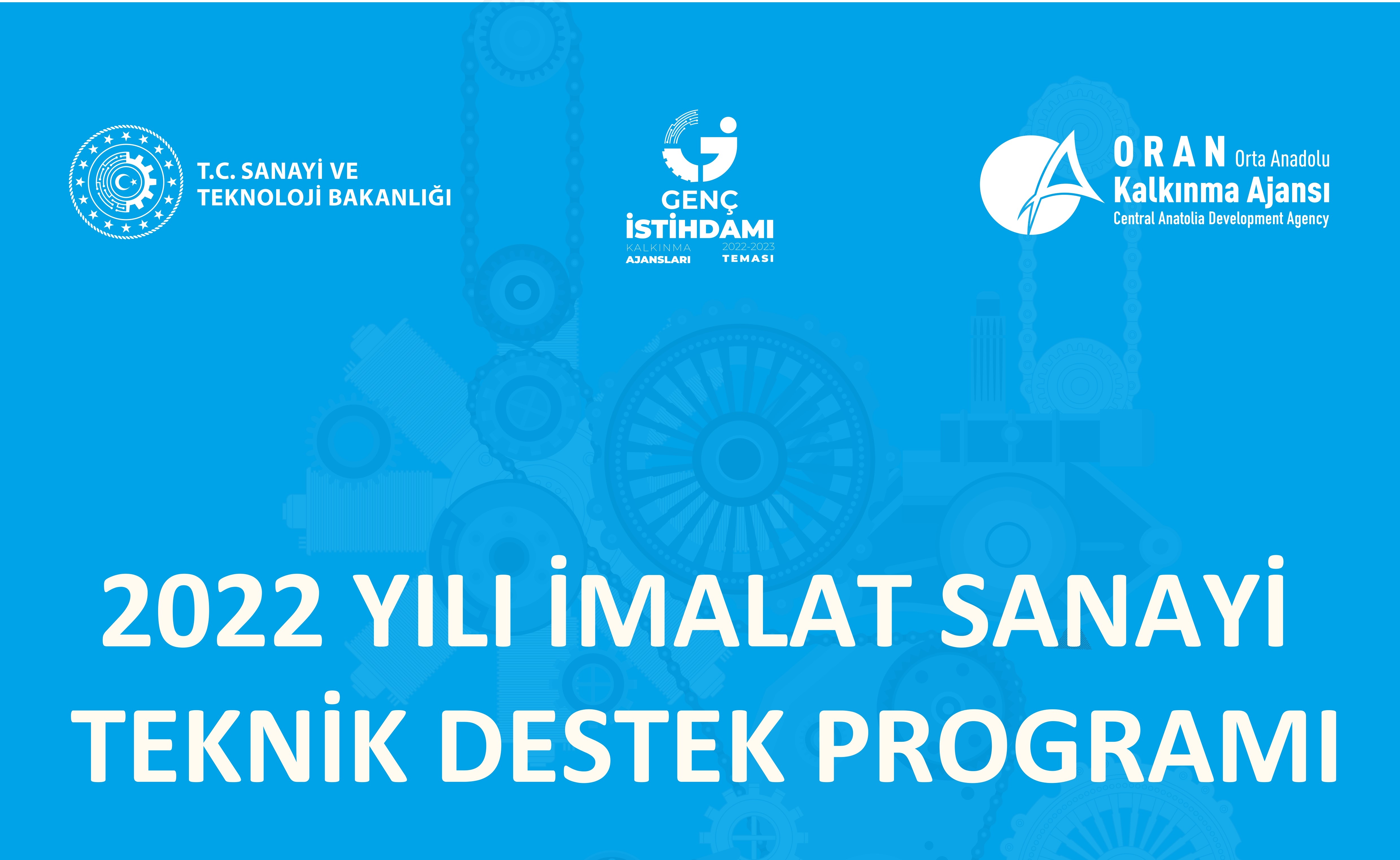 2022 Yılı İmalat Sanayi Teknik Destek Programı Proje Başvuru Sonuçları