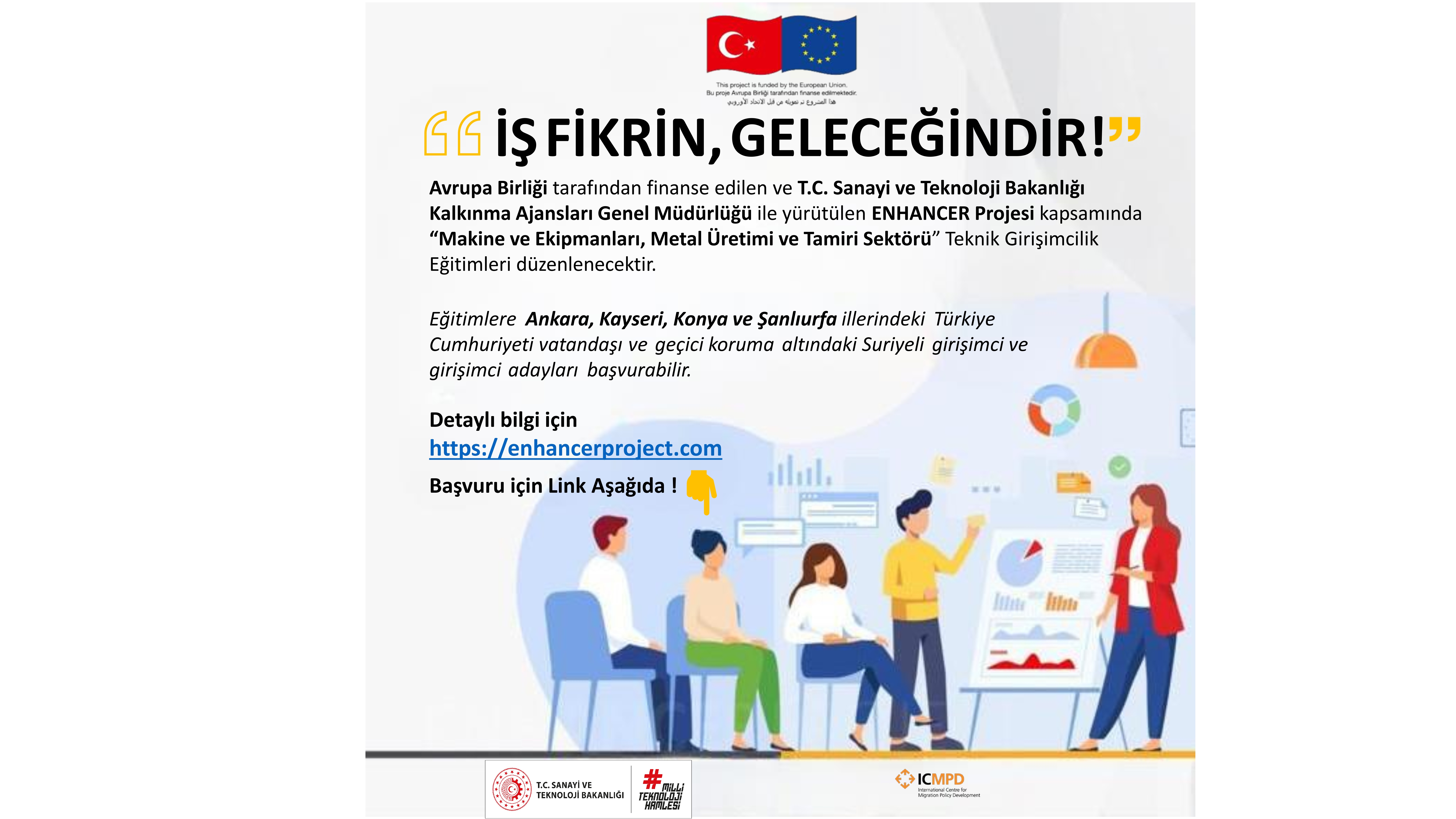  ENHANCER Projesi  Makine ve Ekipmanları, Metal Üretimi ve Tamiri Sektörü Teknik Girişimcilik Eğitimi