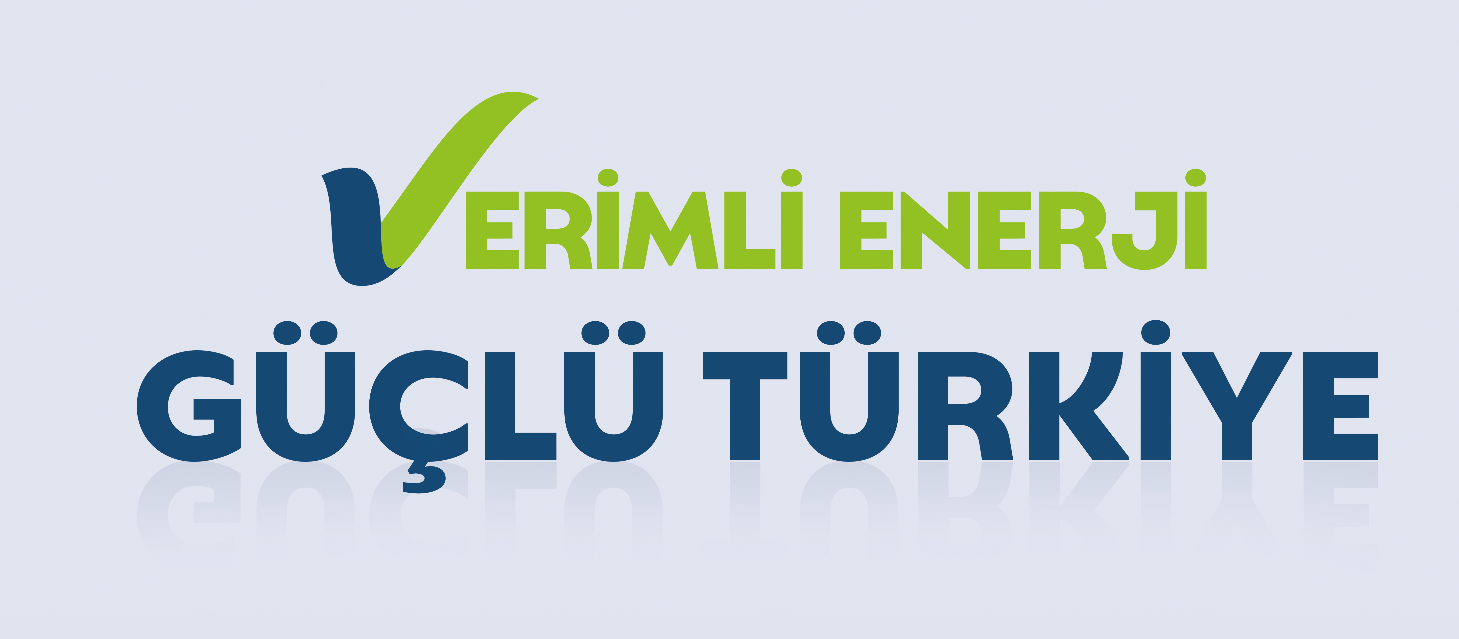 2024 Yılı Enerji Verimliliği Haftası (08-14 Ocak)