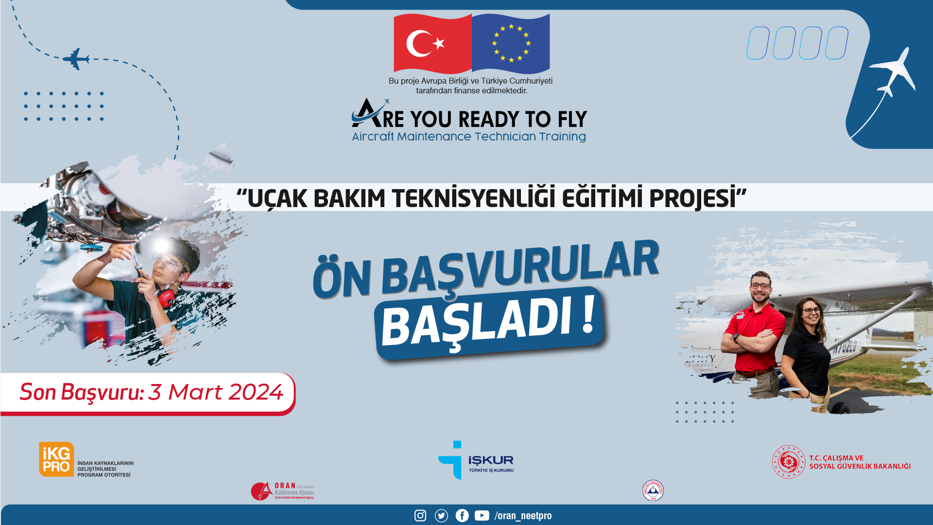 “Uçak Bakım Teknisyenliği Eğitimi Projesi” ÖN BAŞVURULARI BAŞLADI!