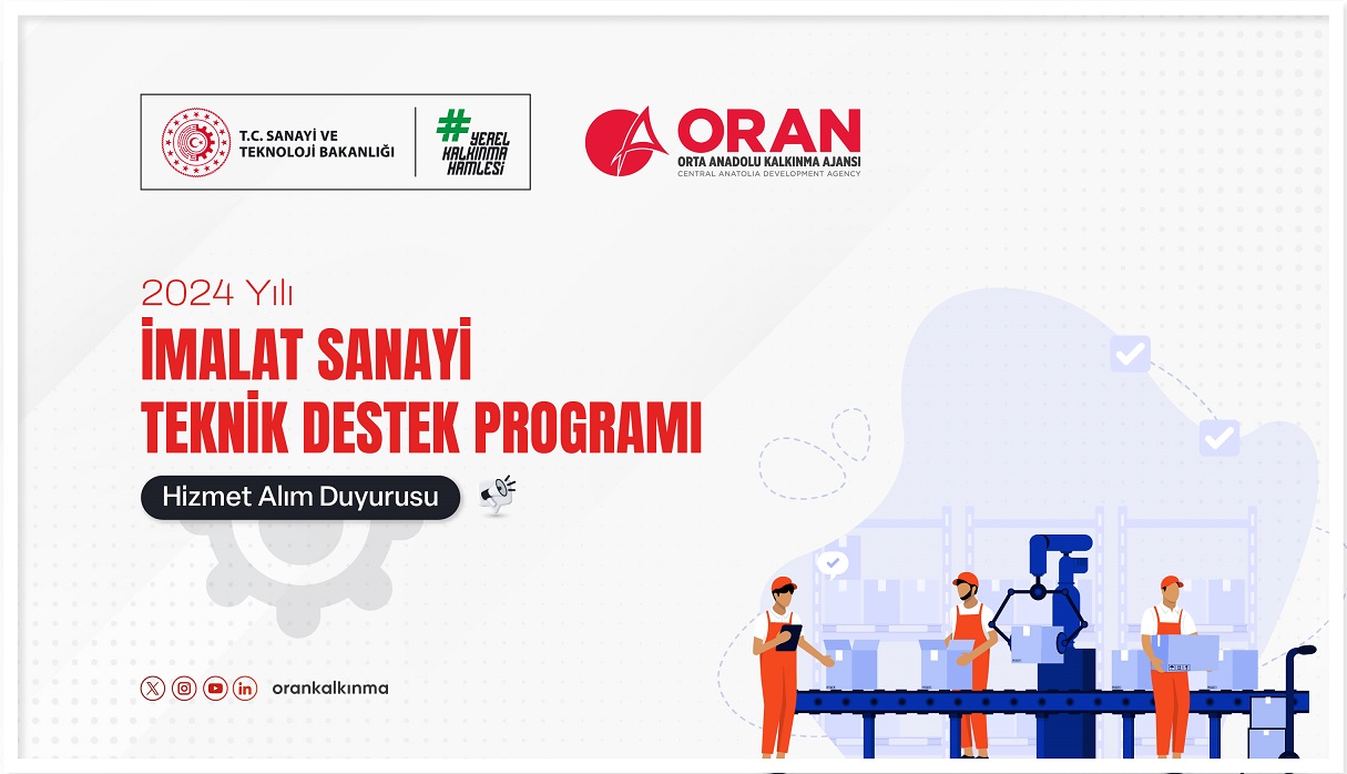 İmalat Sanayi Teknik Destek Programı Hizmet Alımı Duyurusu