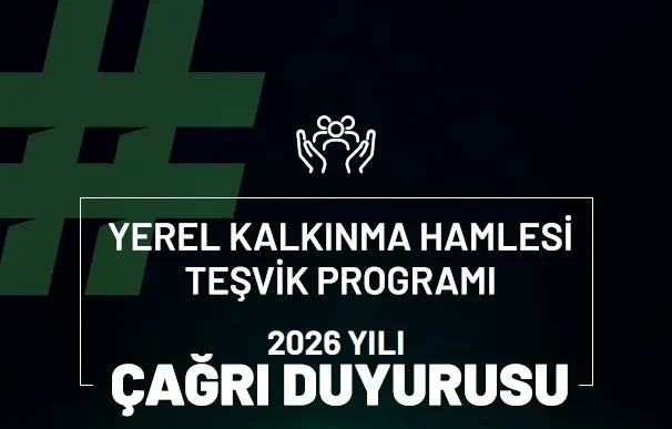 Yerel Kalkınma Hamlesi Programı Başvuruları Devam Ediyor